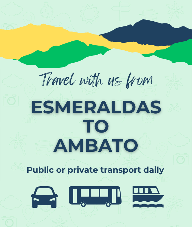 Esmeraldas - Ambato